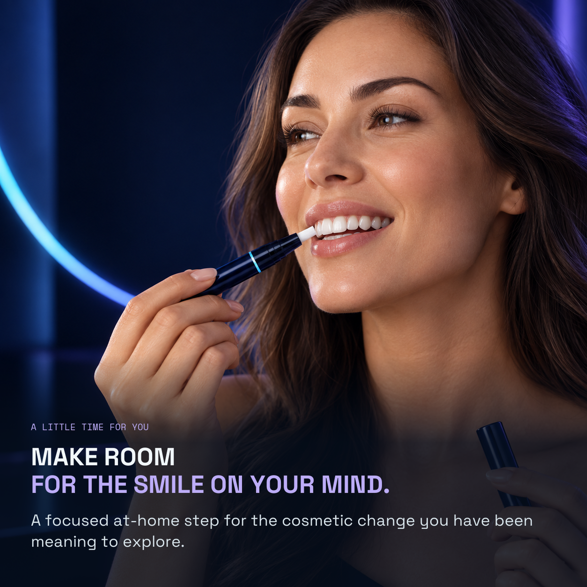 Tailored Whitening Gel — MAKE ROOM FOR THE SMILE ON YOUR MIND.