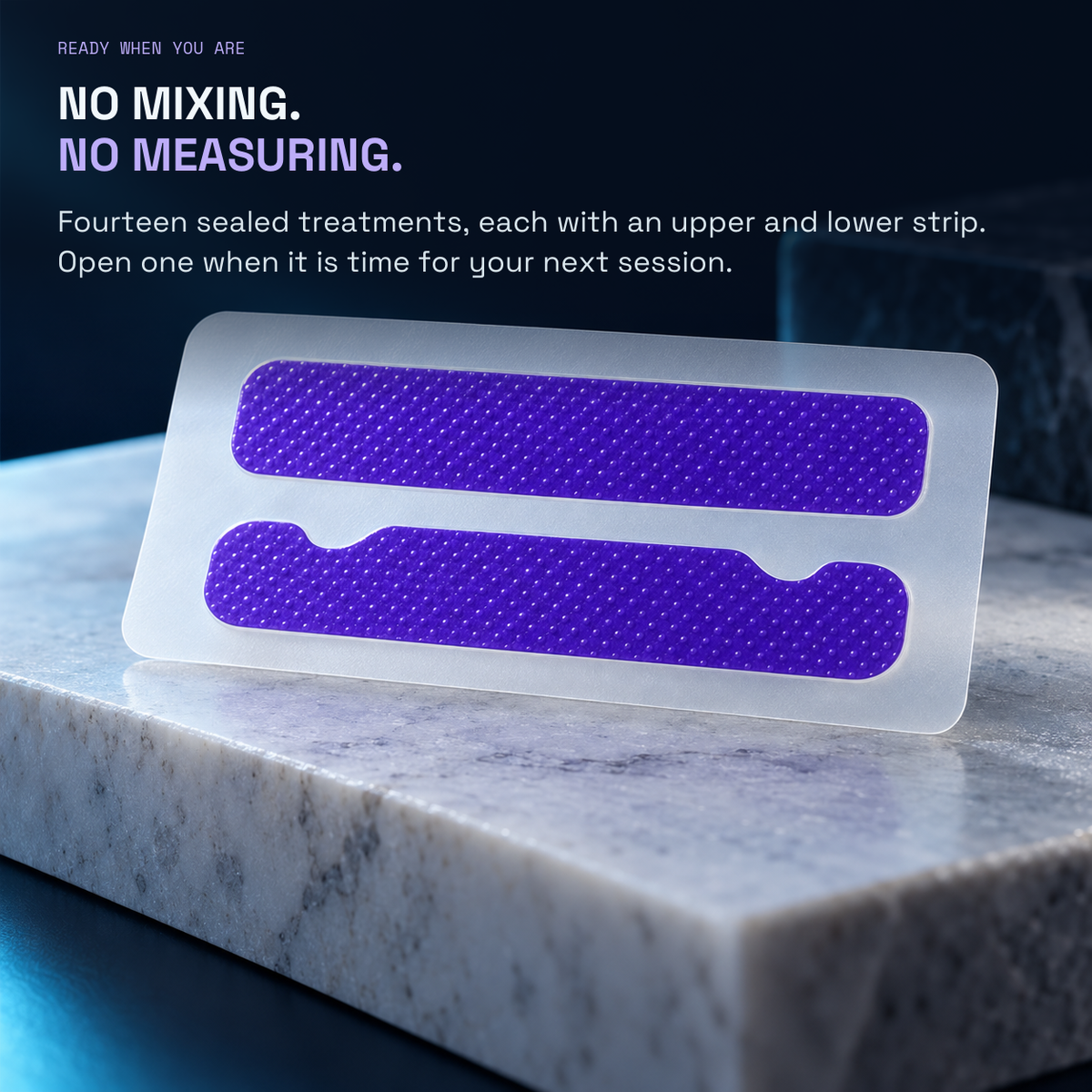 Express Whitening Strips — NO MIXING. NO MEASURING.